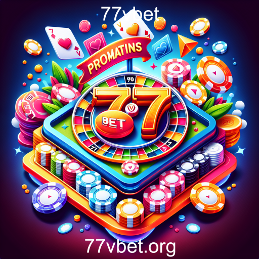 Descubra as Promoções Imperdíveis do 77vbet